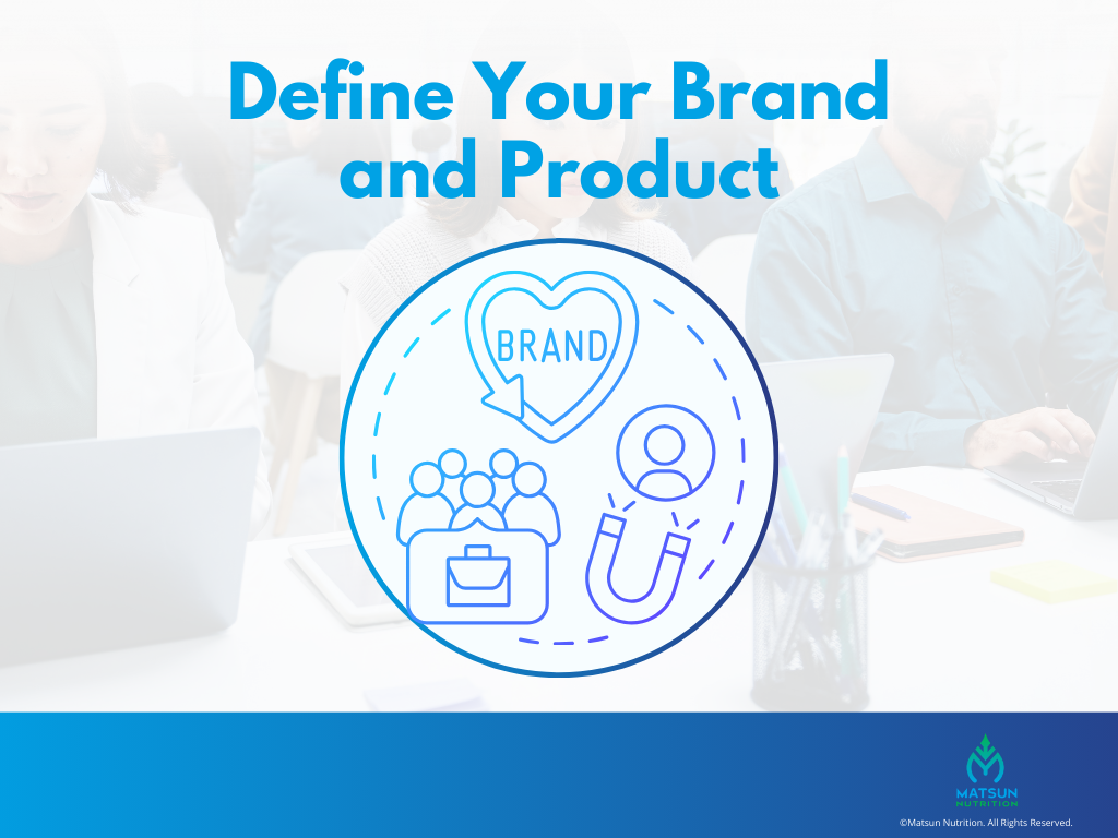 Define Your Brand and Product