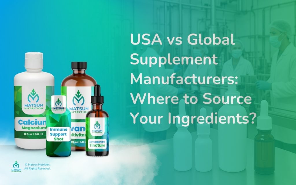 USA vs Global supplement manufacturers