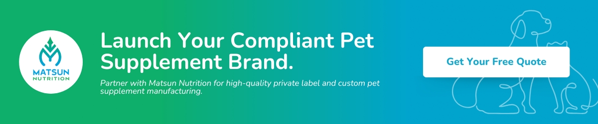 Launch your compliant pet supplement brand